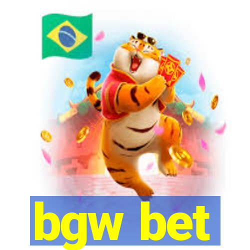 bgw bet